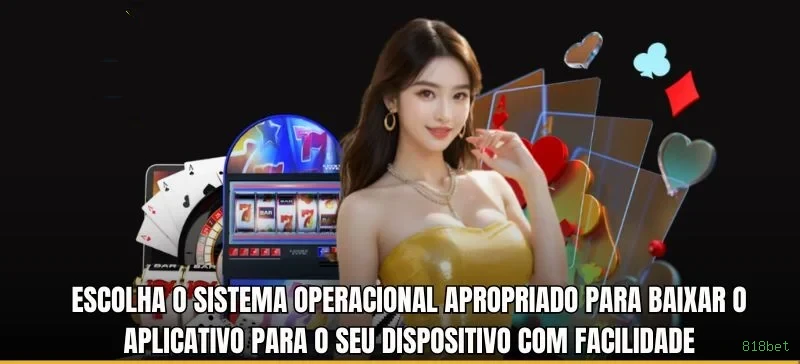 Aplicativo móvel 818bet para iOS e Android